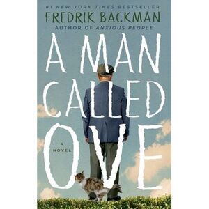 A Man Called Ove -- Fredrik Backman